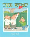 Cover of The Wimp by Kathy Caple