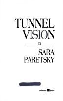 Cover of Tunnel vision by Sara Paretsky
