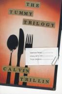 Cover of The tummy trilogy by Calvin Trillin