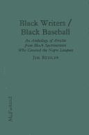 Front cover of Black writers/black baseball by Jim Reisler