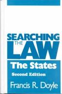 Front cover of Searching the law, the states by Francis R. Doyle
