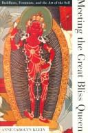 Cover of Meeting the Great Bliss Queen by Anne C. Klein
