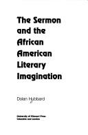 Cover of The sermon and the African American literary imagination by Dolan Hubbard