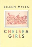 Front cover of Chelsea girls by Eileen Myles