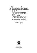 Front cover of American Women in Science by Martha J. Bailey