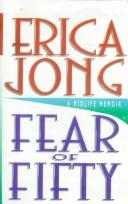 Front cover of Fear of Fifty by Erica Jong