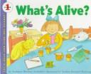 Front cover of What's alive? by Kathleen Weidner Zoehfeld
