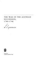 Front cover of The War of the Austrian Succession, 1740-1748 by Matthew Smith Anderson