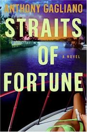 Front cover of Straits of Fortune by Anthony Gagliano