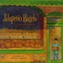 Cover of Jalapeño Bagels by Natasha Wing