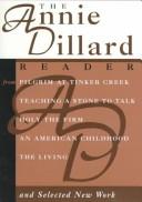 Cover of The Annie Dillard reader by Annie Dillard