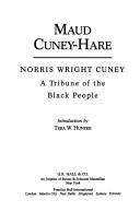 Cover of Norris Wright Cuney by Maud Cuney-Hare