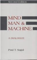 Cover of Mind, man, and machine by Paul T. Sagal