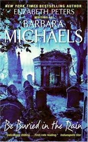 Front cover of Be Buried in the Rain by Barbara Michaels