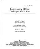 Cover of Engineering ethics by Charles E. Harris Jr