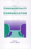 Cover of The consequentiality of communication by Stuart J. Sigman