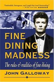 Cover of FINE DINING MADNESS by John Galloway
