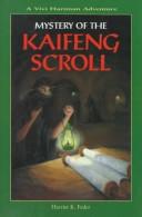 Cover of Mystery of the Kaifeng Scroll by Harriet K. Feder