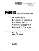 Front cover of Submission and evaluation of proposals for private power generation projects in developing countries by Unknown