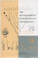 Front cover of The development of biological systematics by Stevens, Peter F.