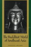 Front cover of The Buddhist world of Southeast Asia by Donald K. Swearer
