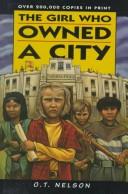 Cover of The girl who owned a city by O. T. Nelson
