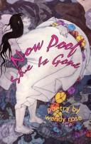 Front cover of Now Poof She Is Gone by Wendy Rose