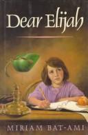 Cover of Dear Elijah by Miriam Bat-Ami