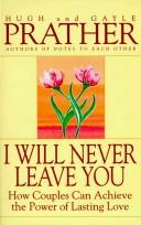Cover of I will never leave you by Hugh Prather