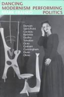Cover of Dancing modernism / performing politics by Mark Franko