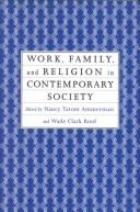 Front cover of Work, family, and religion in contemporary society by Nancy Tatom Ammerman