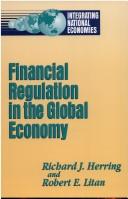 Front cover of Financial regulation in the global economy by Richard Herring