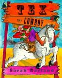 Front cover of Tex the cowboy by Sarah Garland