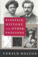 Front cover of Einstein, history, and other passions by Gerald James Holton