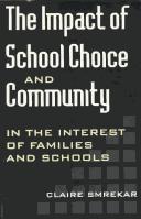 Front cover of The impact of school choice and community by Claire Smrekar