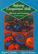 Front cover of Refining composition skills by Regina L. Smalley