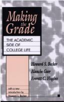 Cover of Making the grade by Howard Saul Becker