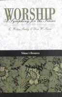 Cover of Worship, a symphony for the senses by C. Welton Gaddy