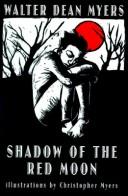 Front cover of Shadow of the Red Moon by Walter Dean Myers
