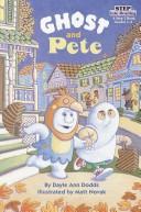 Cover of Ghost and Pete by Dayle Ann Dodds