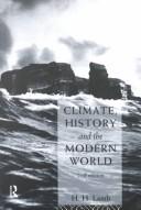 Cover of Climate, history, and the modern world by H. H. Lamb
