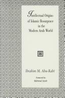 Cover of Intellectual origins of Islamic resurgence in the modern Arab world by Ibrahim M. Abu-Rabiʻ