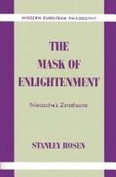 Cover of The mask of enlightenment by Stanley Rosen