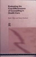Front cover of Evaluating the cost-effectiveness of counselling in health care by Keith Tolley