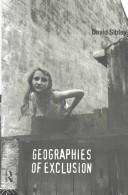 Cover of Geographies of exclusion by David Sibley