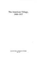 Front cover of The American trilogy, 1900-1937 by John Christian Waldmeir