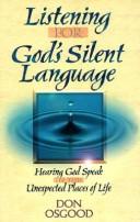 Front cover of Listening for God's silent language by Don Osgood