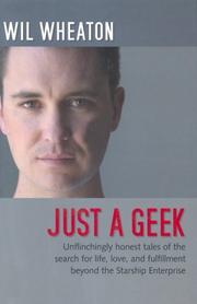 Cover of Just a geek by Wil Wheaton