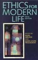 Front cover of Ethics for modern life by Raziel Abelson