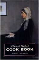 Front cover of Whistler's mother's cook book by Anna Mathilda McNeill Whistler